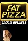 Fat Pizza: Back in Business (2019)