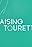 Raising Tourette's