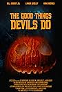 Linnea Quigley, Kane Hodder, Bill Oberst Jr., Mary Katherine O'Donnell, Kelley Wilson Robinson, Ian Patrick Mendes, David Rucker III, and Veronika Stoykova in The Good Things Devils Do (2020)