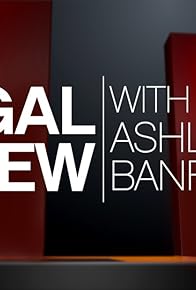 Primary photo for Legal View with Ashleigh Banfield