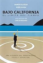 Bajo California: El límite del tiempo