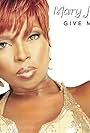 May J. Blige: Give Me You (1999)