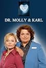 Dr. Molly & Karl