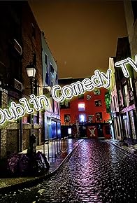 Primary photo for Dublin Comedy TV