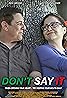 Don't Say It (2024) Poster