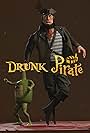 Drunk Pirate (2017)