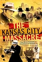 The Kansas City Massacre