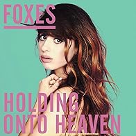 Primary photo for Foxes: Holding Onto Heaven