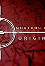 Mortuus Est: Origins (2023)