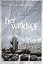 Her Windsor (2017)