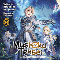 Mushoku Tensei: Jobless Reincarnation (Light Novel) Vol. 24 아이콘 이미지