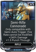  Semi-Rifle Cannonade