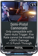  Semi-Pistol Cannonade