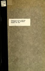 Thumbnail for File:Plebiscito de la Sección Occidental del Distrito Federal en 1906 (IA plebiscitodelase00dist).pdf