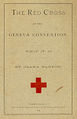 "The Red Cross of the Geneva Convention. What It Is" by Clara Barton, 1878