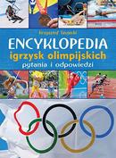 Encyklopedia igrzysk olimpijskich. Pytania i odpowiedzi (Ebook)  -  SBM  