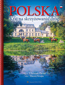 Polska kraj na skrzyżowaniu dróg  -   Parma Press  