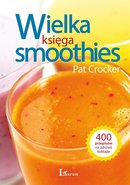 Wielka księga smoothies  -   Laurum  