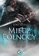 Ponura drużyna. Tom 2. Miecz Północy (Ebook)  -  Uroboros  