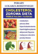 Cholesterol. Zdrowa dieta. Tabele kalorii i tłuszczu (Ebook)  -  LITERAT HENRYK PŁONCZYŃSKI  