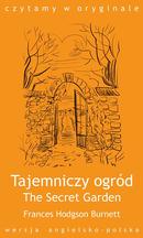 The Secret Garden / Tajemniczy ogród (Ebook)