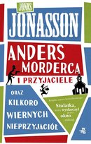 Anders morderca i przyjaciele (oraz kilkoro wiernych nieprzyjaciół)