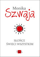 Słońce świeci wszystkim  -   Sol  