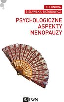 Psychologiczne aspekty menopauzy