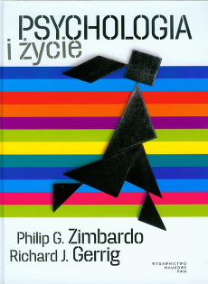 Psychologia i życie - Zimbardo Philip G., Gerrig Richard J.