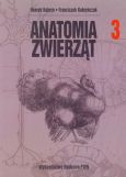 Anatomia zwierząt Tom 3 - Henryk Kobryń